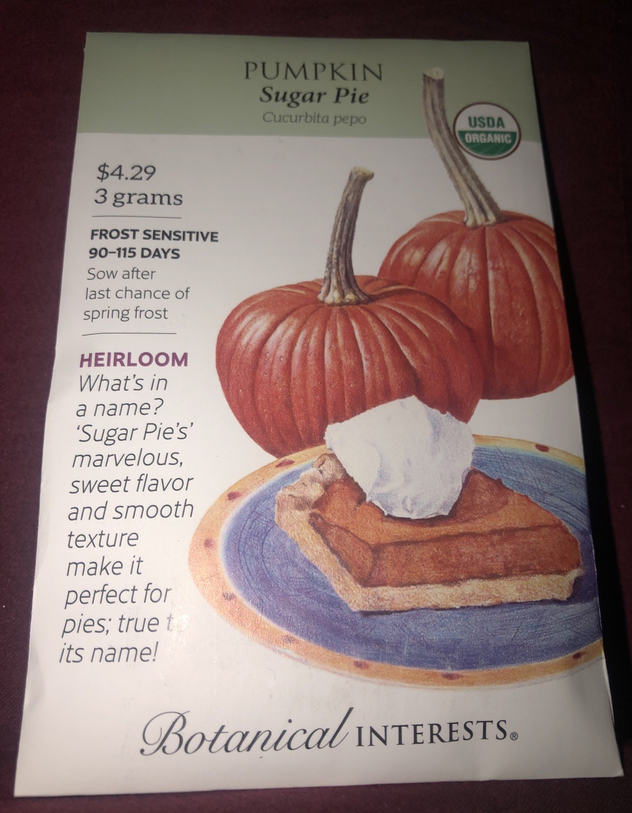 Pumpkin Sugar Pie Heirloom Seeds Botanical Interests Hybrid Exp. 12/2024